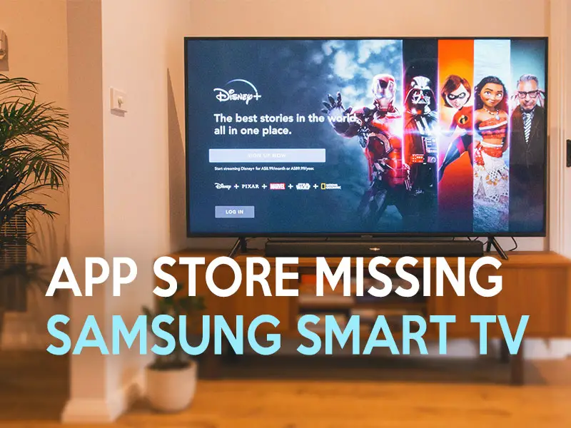 Can't find the app store on my Samsung Smart TV