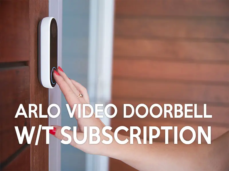 arlo video doorbell without subscription