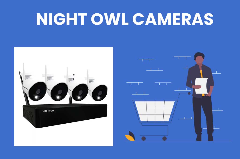 are Night Owl cameras any good