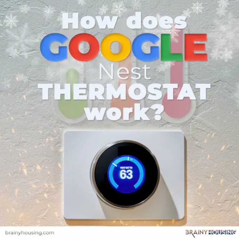 How does google nest thermostat work? brainyhousing