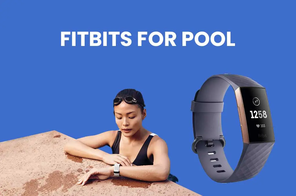 Fitbits for pool