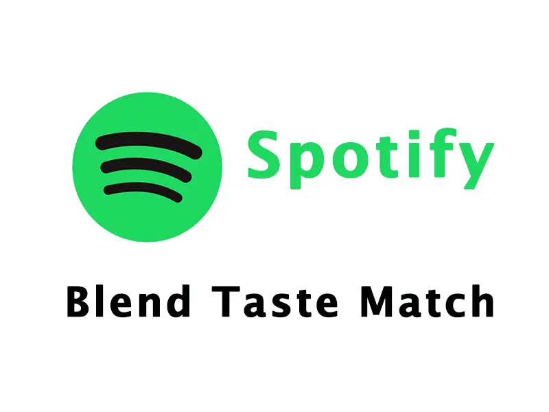 Spotify Blend Taste Match [Everything Needs To Know]