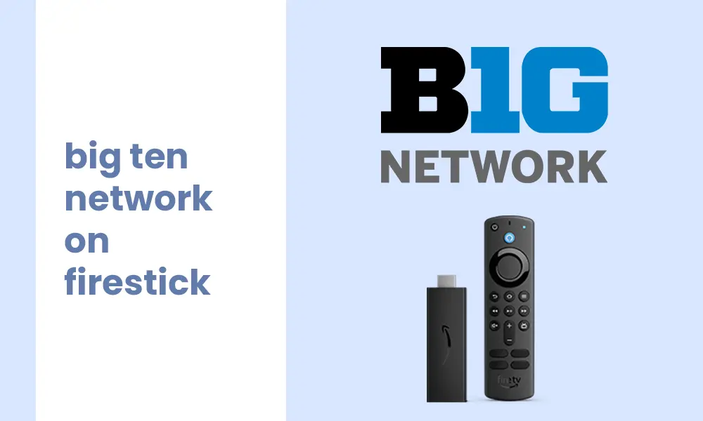 big ten network on firestick